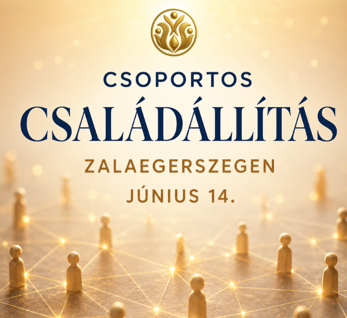 Csoportos családállítás Zalaegerszegen június 14-én Zolival és Timivel